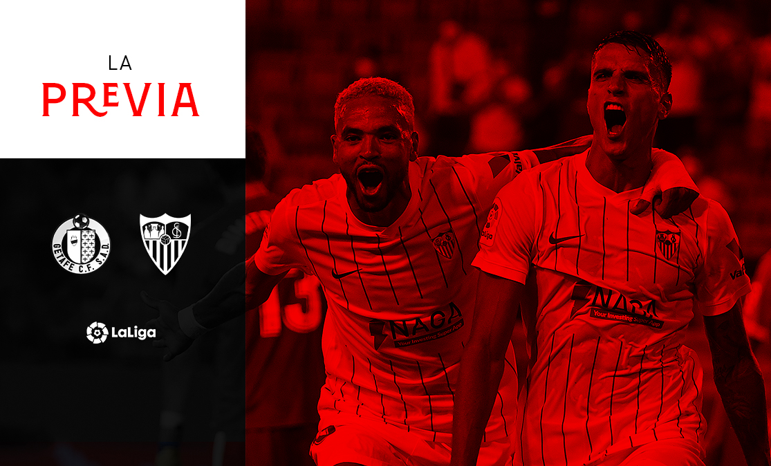 Previa del partido de LaLiga entre el Getafe CF y el Sevilla FC