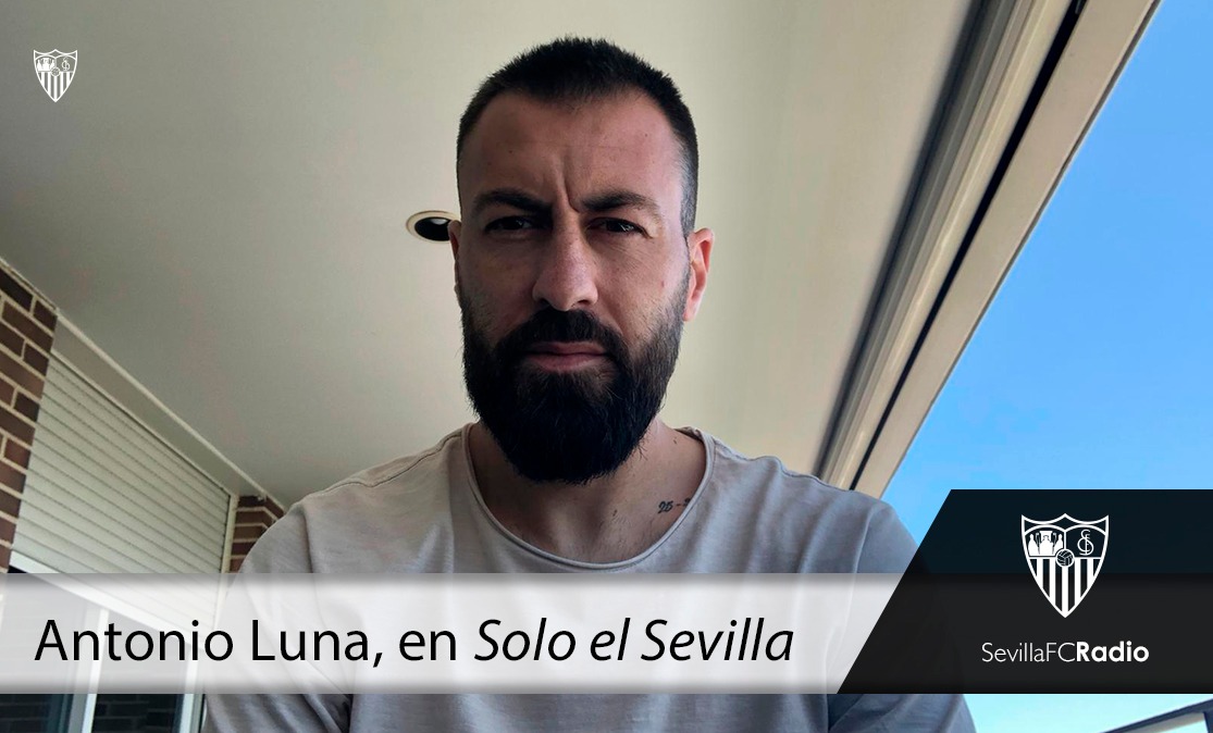 Luna, en Solo el Sevilla, de SFC Radio