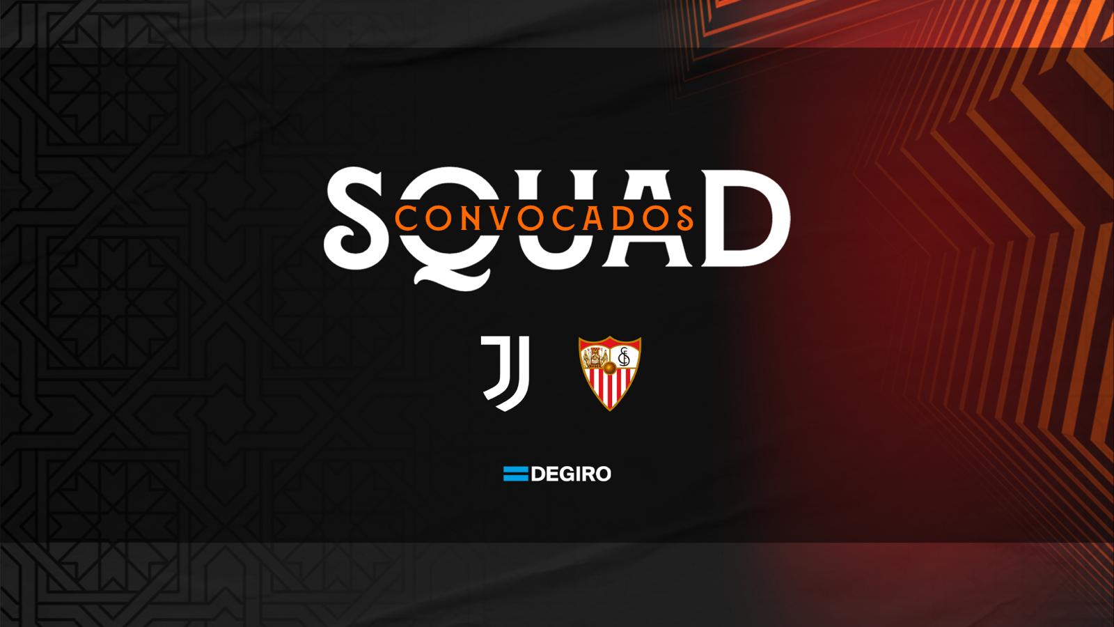 Lista de convocados del Sevilla FC para enfrentarse a la Juventus FC