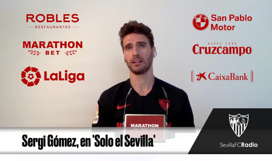 Sergi Gómez, en 'Solo el Sevilla'