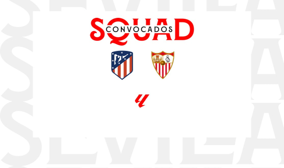 Convocatoria para el Atlético de Madrid-Sevilla FC