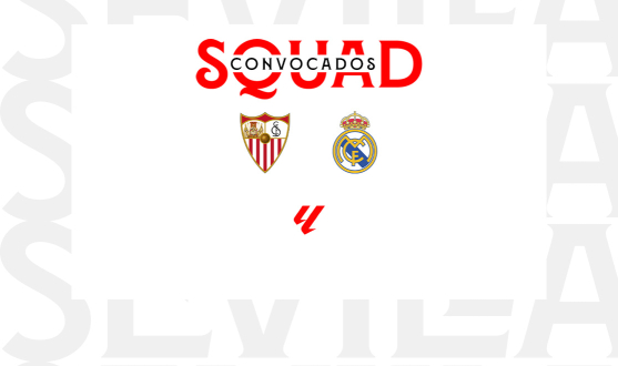 Convocados para el Sevilla FC-Real Madrid
