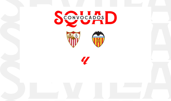 Convocatoria del Sevilla FC-Valencia CF