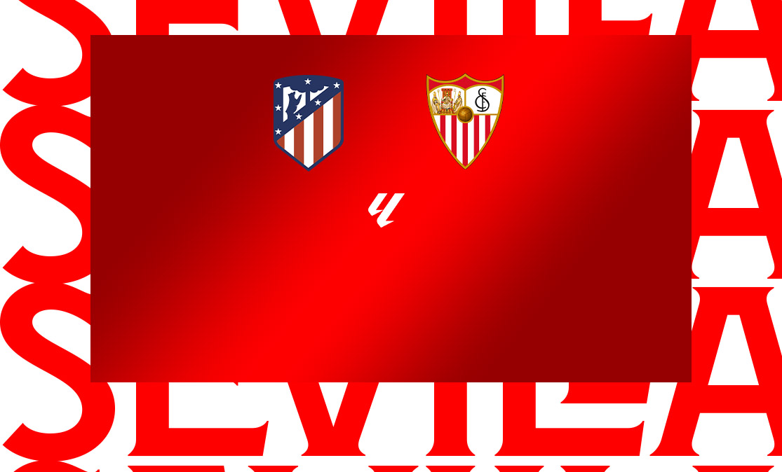 La Previa del Atlético de Madrid-Sevilla FC