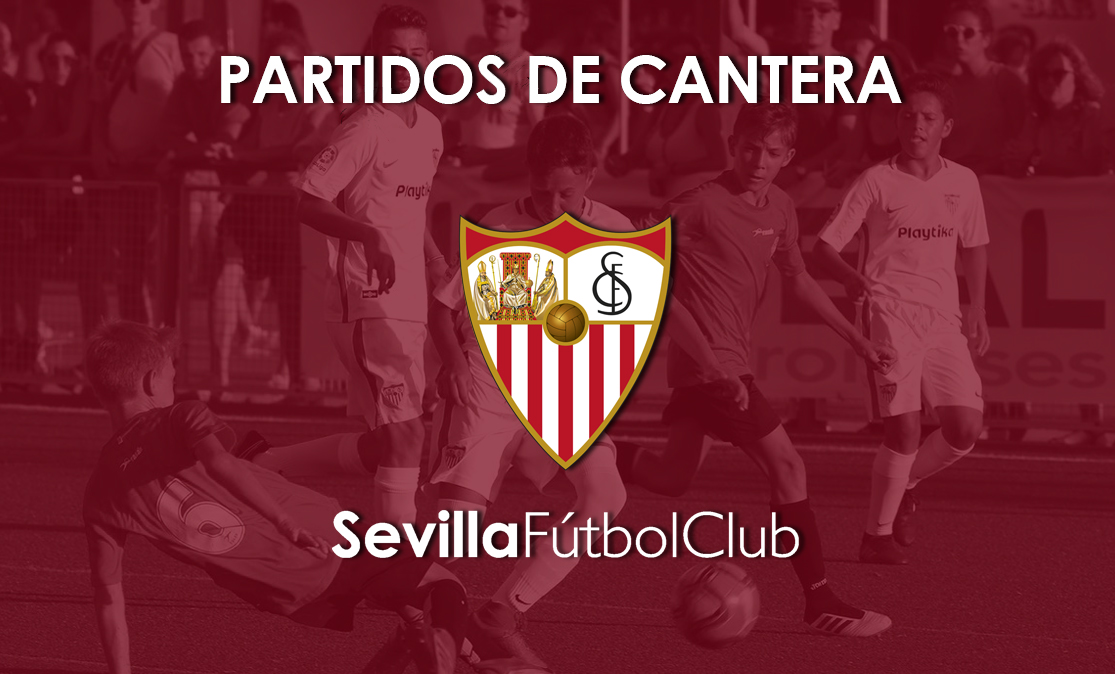 Partidos de cantera del Sevilla FC