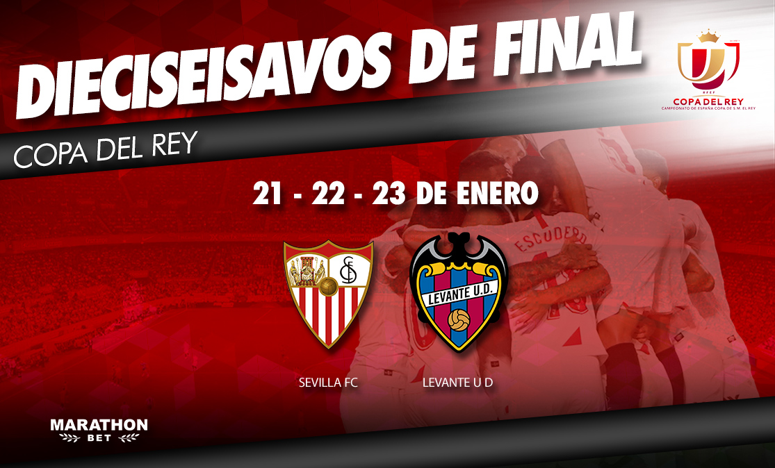 Sevilla FC will face Levante UD in the Copa del Rey Round of 32