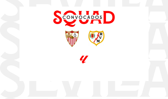 Convocatoria del Sevilla FC-Rayo Vallecano