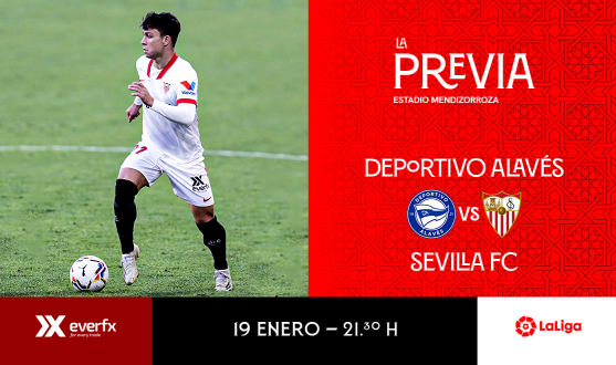 Previa del encuentro entre el Deportivo Alavés y el Sevilla FC