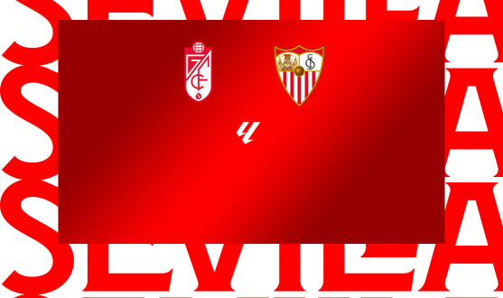 The preview of Granada CF-Sevilla FC