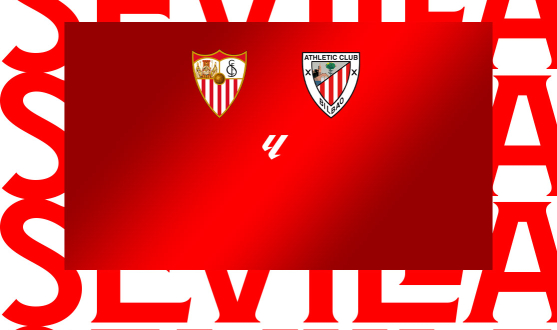 Previa del encuentro entre el Sevilla FC y el Athletic Club