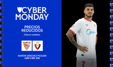 Cyber Monday Sevilla FC Osasuna