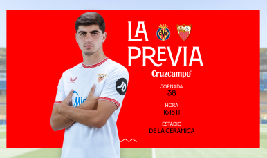 Previa del partido Villarreal CF-Sevilla FC