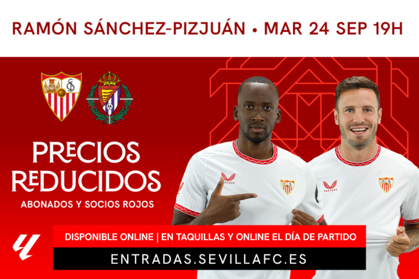 Promoción entradas Sevilla FC Real Valladolid