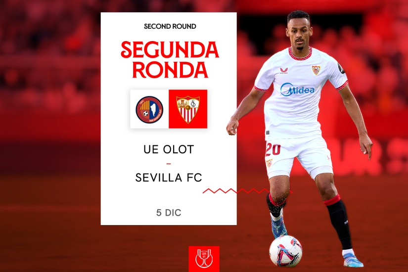 El Sevilla FC se medirá a la UE Olot en la Copa del Rey