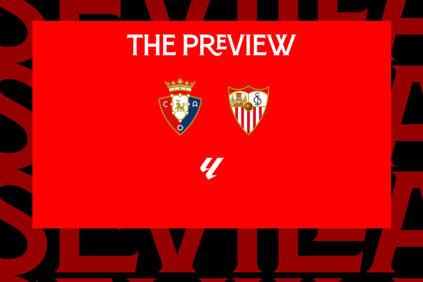 Preview: CA Osasuna vs Sevilla FC
