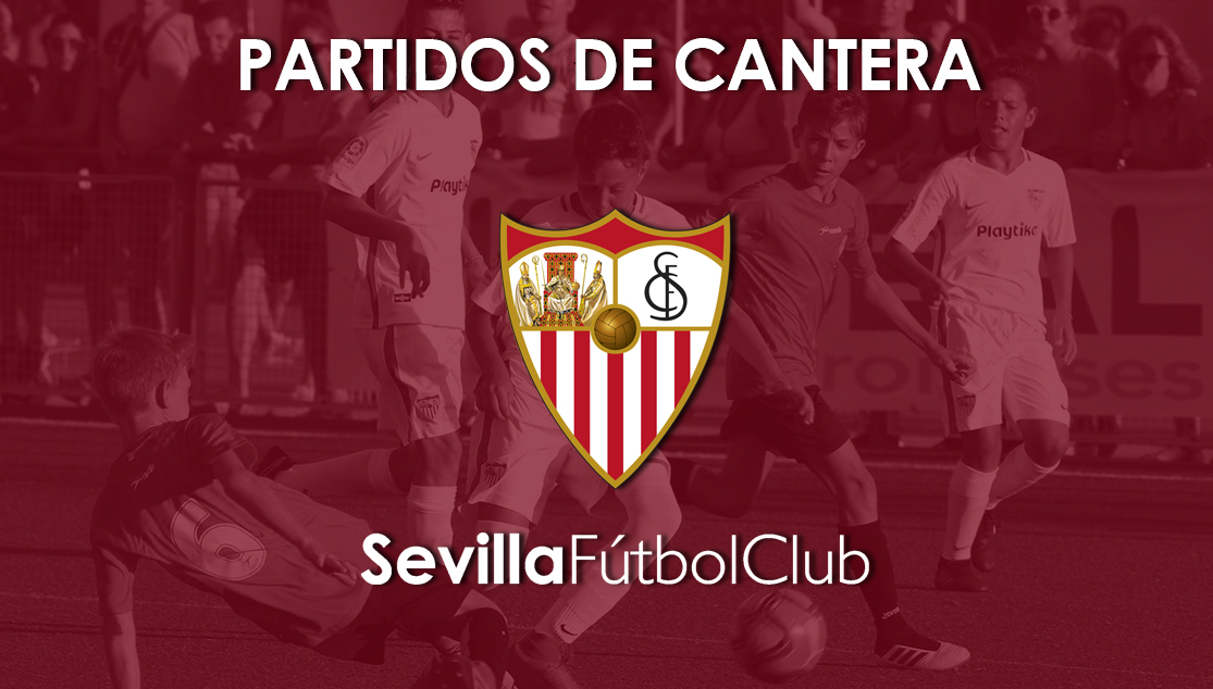 Partidos de la cantera del Sevilla FC