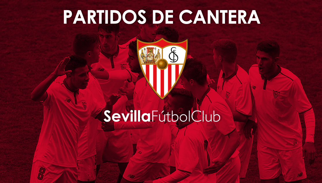 Partidos de Cantera del Sevilla FC