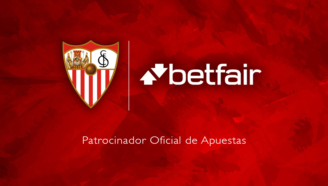 Betfair Sevilla S New Official Betting Partner Sevilla Fc